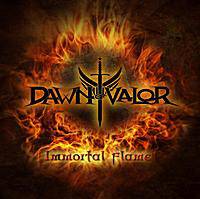 Dawn Of Valor : Immortal Flame